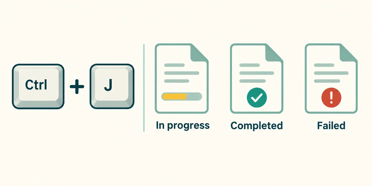 Ctrl+J leads to download statuses: In progress, Completed and Failed.